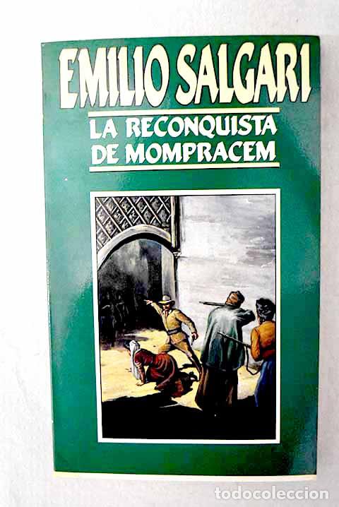 Libros: La reconquista de Mompracem.- Salgari, Emilio