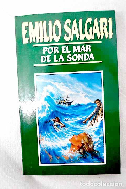Libros: Por el mar de la Sonda.- Salgari, Emilio