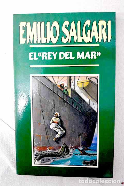 Libros: El rey del mar: Salgari, Emilio.- Salgari, Emilio