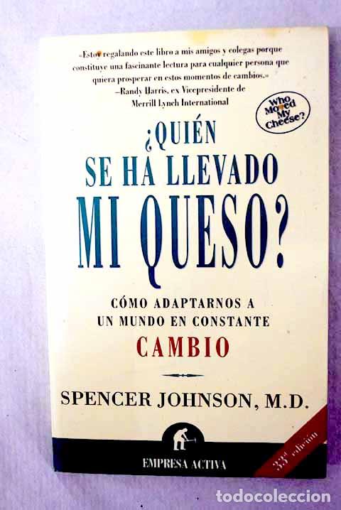 Libros: &iquest;Qui&eacute;n se ha llevado mi queso?.- Johnson, Spencer - Foto 1