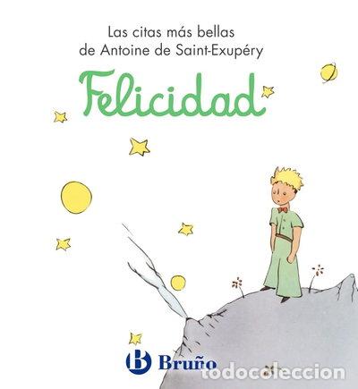 books: Felicidad: Las citas m&aacute;s bellas de Antoine de Saint-Exup&eacute;ry- 9788421686485