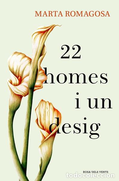 Livres: 22 homes i un desig- 9788416930296