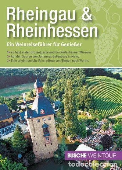 Libros: Rheingau & Rheinhessen: Ein Weinreisef&uuml;hrer f&uuml;r Genie&szlig;er- 9783897642492