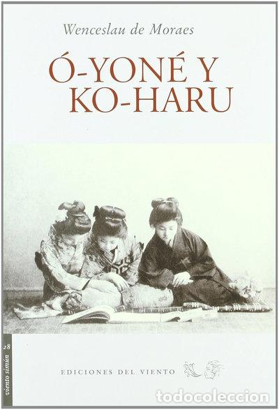 B&uuml;cher: &Oacute;-Yon&eacute; y Ko-Haru- 9788493555191