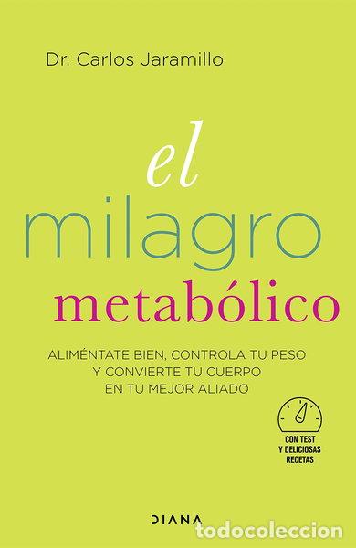 B&uuml;cher: El milagro metab&oacute;lico- 9788418118364