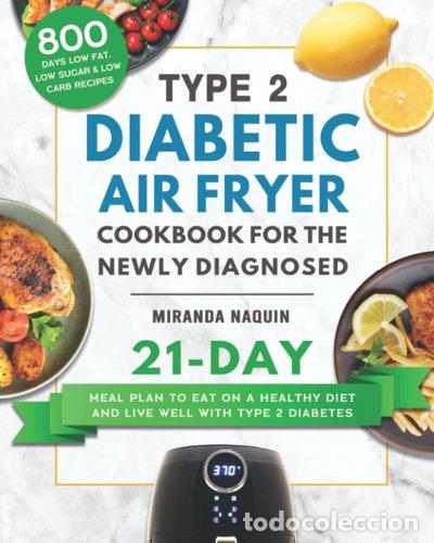 books: Type 2 Diabetic Air Fryer Cookbook for the Newly Diagnosed- 9798750907243