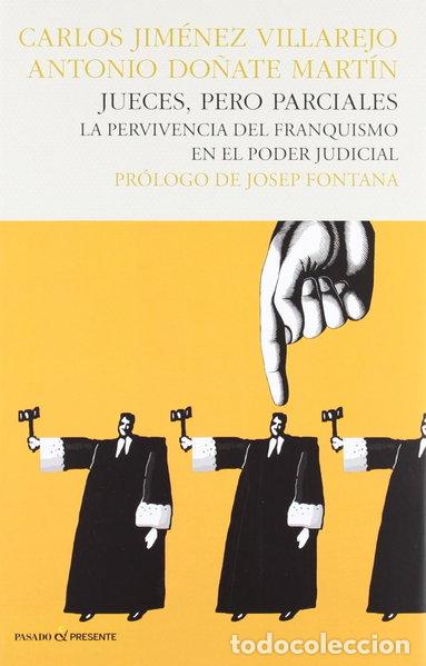 Libri di seconda mano: Jueces, pero parciales- 9788493986346