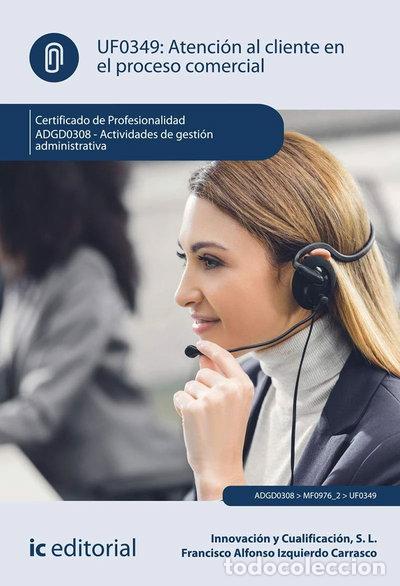 Libros: Atenci&oacute;n al cliente en el proceso comercial- 9788491985853 - Foto 1