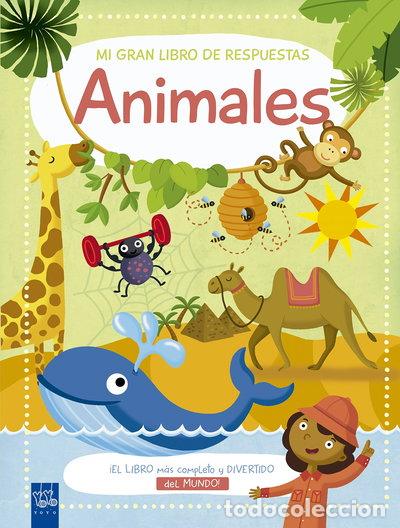 Libros: Mi gran libro de respuestas. Animales- 9788408174745