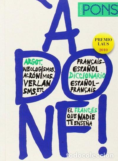 Libri di seconda mano: &Agrave; donf ! Diccionario Franc&eacute;s/Espa&ntilde;ol Espa&ntilde;ol/Franc&eacute;s- 9788484435785