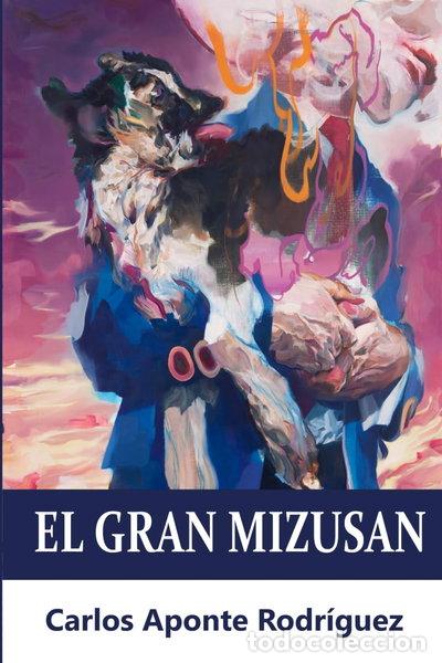 B&uuml;cher: El Gran Mizusan- 9798847965590