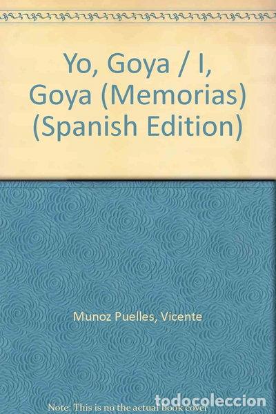 Libros: Yo, Goya- 9788420748139 - Foto 1