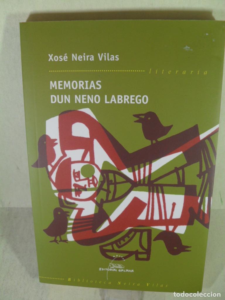 Libri di seconda mano: MEMORIAS DUN NENO LABREGO - XOSE NEIRA VILAS