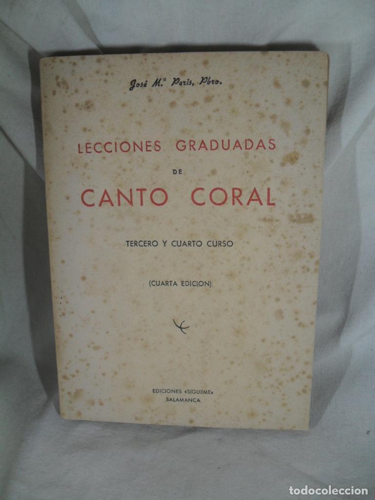 Libri di seconda mano: LECCIONES GRADUADAS DE CANTO CORAL - JOSE M PARIS POLO