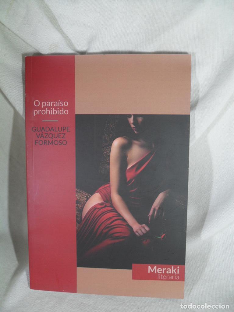 Libri di seconda mano: O PARAISO PROHIBIDO - GUADALUPE VAZQUEZ FORMOSO