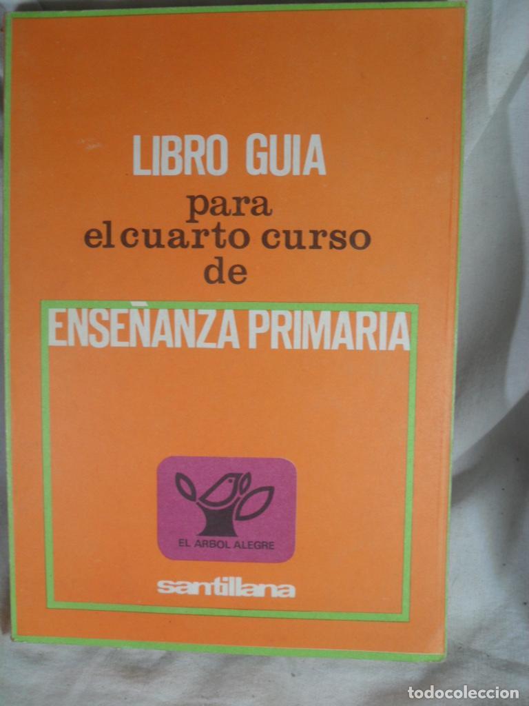 Libros: LIBRO GUIA PARA EL CUARTO CURSO DE ESE&Ntilde;ANZA PRIMARIA - VARIOS