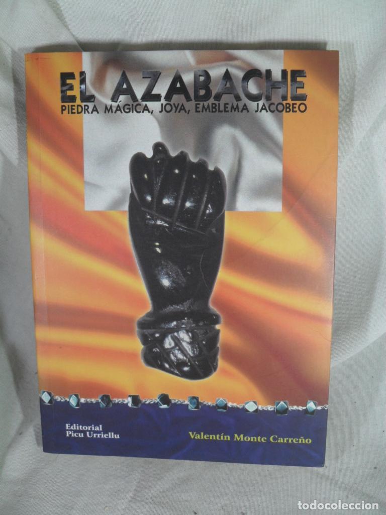 Libros: EL AZABACHE PIEDRA MAGICA JOYA EMBLEMA JACOBEO - VALENTIN MONTE CARRE&Ntilde;O