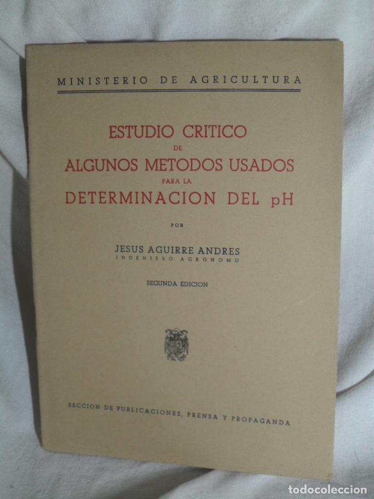 Libros: ESTUDIO CRITICO DE ALGUNOS METODOS USADOS DETERMINACION DEL PH - JESUS AGUIRRE ANDRES