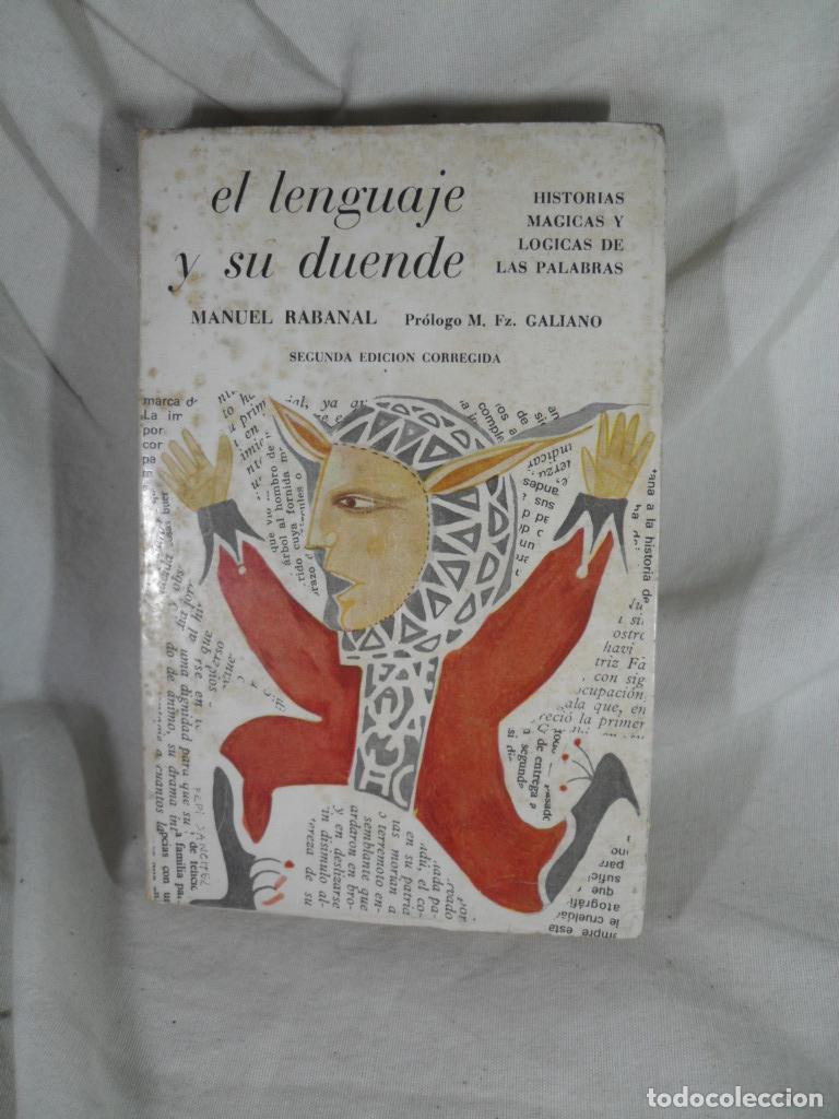 Libri di seconda mano: EL LENGUAJE Y SU DUENDE - MANUEL RABANAL