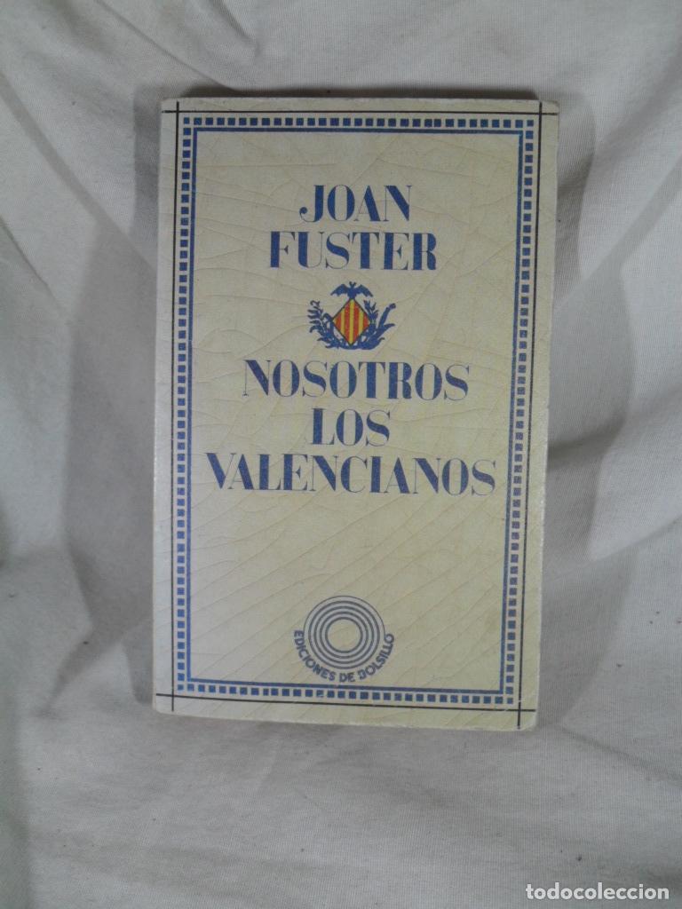 Libros: NOSOTROS LOS VALENCIANOS - JOAN FUSTER