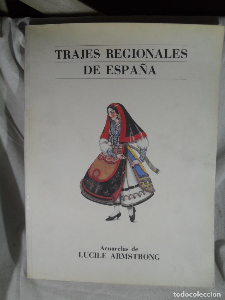 Libros: TRAJE REGIONALES DE ESPA&Ntilde;A - LUCILE ARMSTRONG - Foto 1