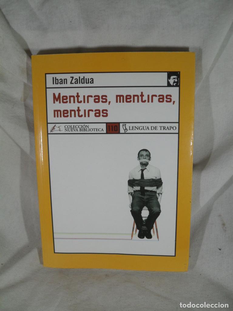 Libros: MENTIRAS MANTIRAS MENTIRAS - IBAN ZALDUA