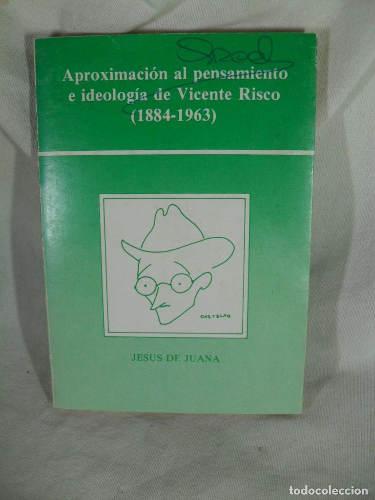 Libros: APROXIMACION AL PENSAMIENTO E IDEOLOXIA DE VICENTE RISCO 1884-1963 - JESUS DE JUANA