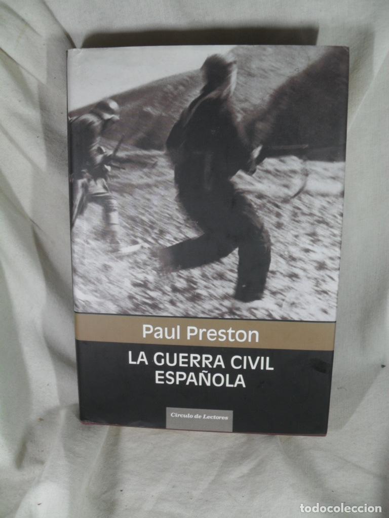 Livres: LA GUERRA CIVIL ESPA&Ntilde;OLA - PAUL PRESTON