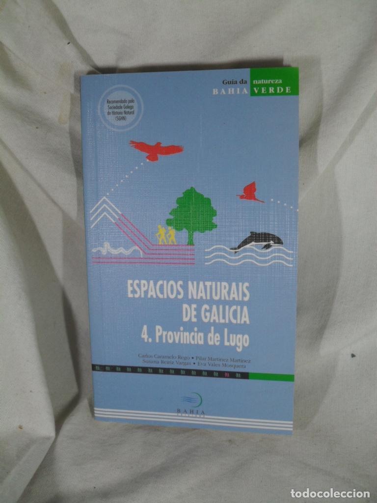 Libri di seconda mano: ESPACIOS NATURAIS DE GALICIA PROVINCIA DE LUGO - VARIOS