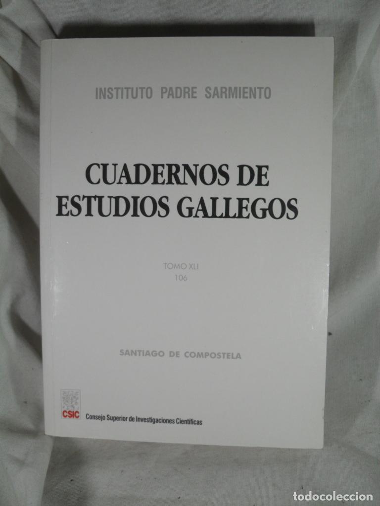 Libri di seconda mano: CAUDERNOS DE ESTUDIOS GALLEGOS TOMO XLI 106 - VARIOS