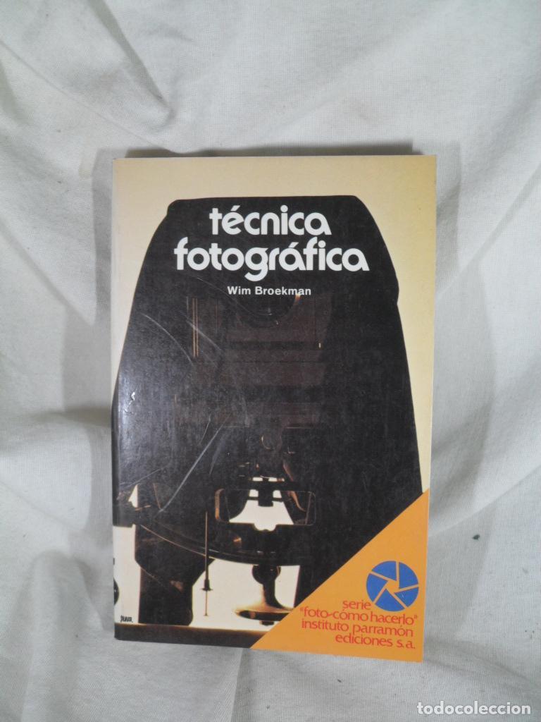 Libri di seconda mano: TECNICA FOTOGRAFICA - WIN BROEKMAN