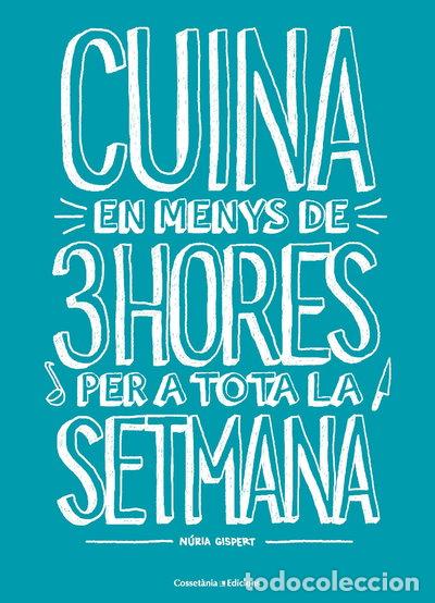 B&uuml;cher: Cuina en menys de 3 hores per a tota la setmana- 9788490348048