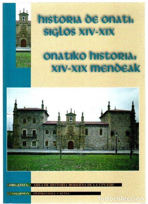 B&uuml;cher: Historia de O&ntilde;ati: siglos XIV-XIX/Onatiko historia: XIV-XIX mendeak - NO CONSTA AUTOR