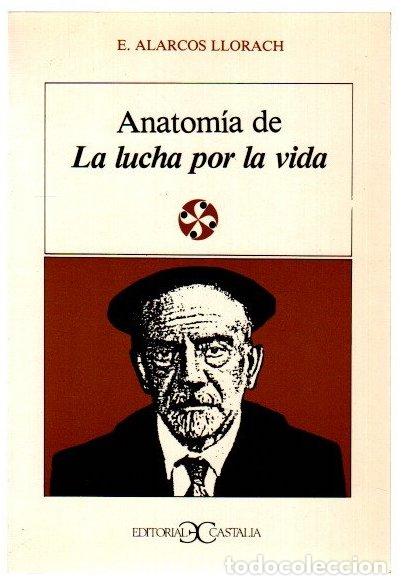 Libros: Anatom&iacute;a de La lucha por la vida - Alarcos Llorach, E. - Foto 1