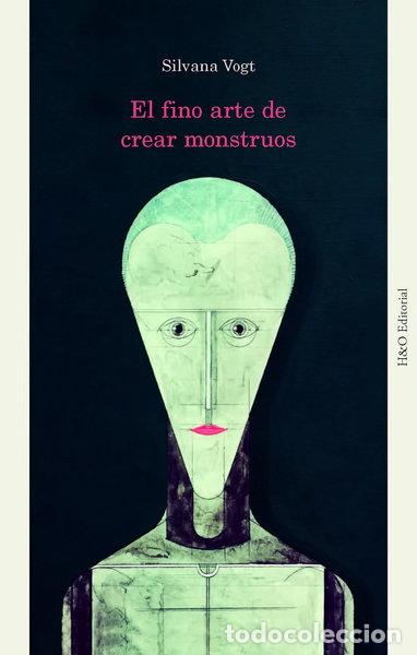 Libros: El fino arte de crear monstruos- 9788412884890