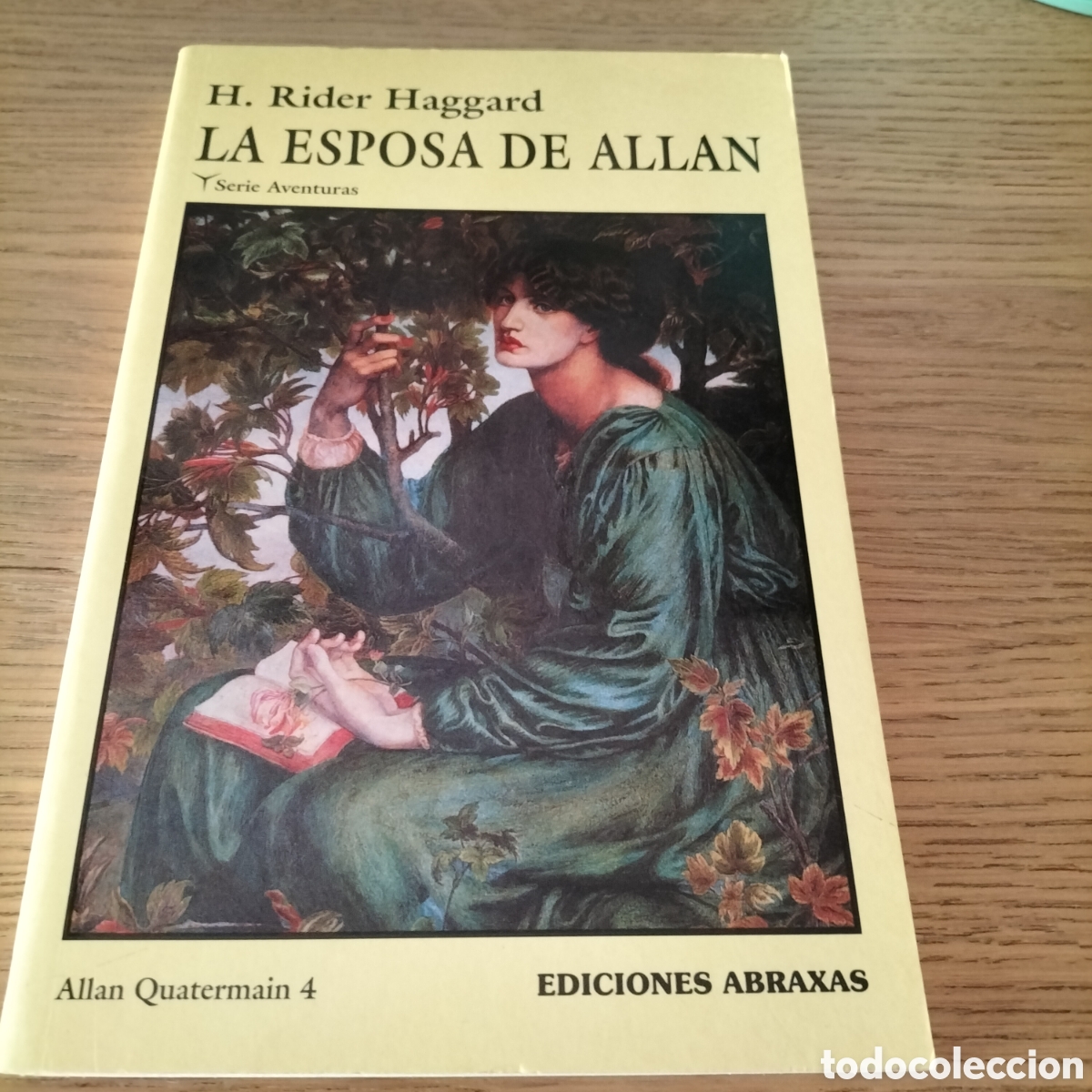 Libros: LA ESPOSA DE ALLAN - H. RIDER HAGGARD - EDICIONES ABRAXAS - SERIE ALLAN QUATERMAIN