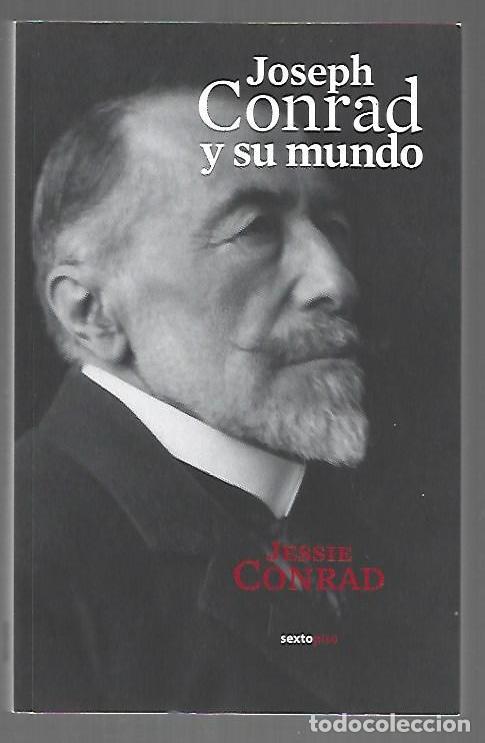 Livres: JOSEPH CONRAD Y SU MUNDO - CONRAD, JESSIE