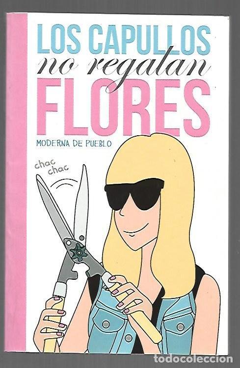 books: CAPULLOS NO REGALAN FLORES - LOS - MODERNA DE PUEBLO