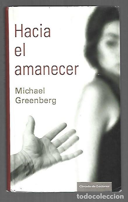 Libros: HACIA EL AMANECER - GREENBERG, MICHAEL - Foto 1