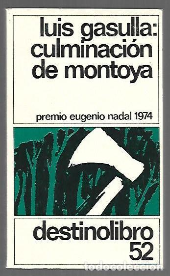 Libros: CULMINACION DE MONTOYA - GASULLA, LUIS - Foto 1