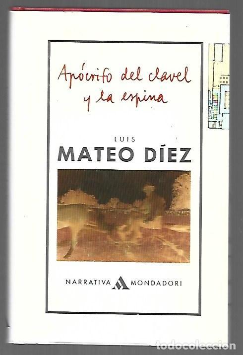 Libros: APOCRIFO DEL CLAVEL Y LA ESPINA - MATEO DIEZ, LUIS - Foto 1