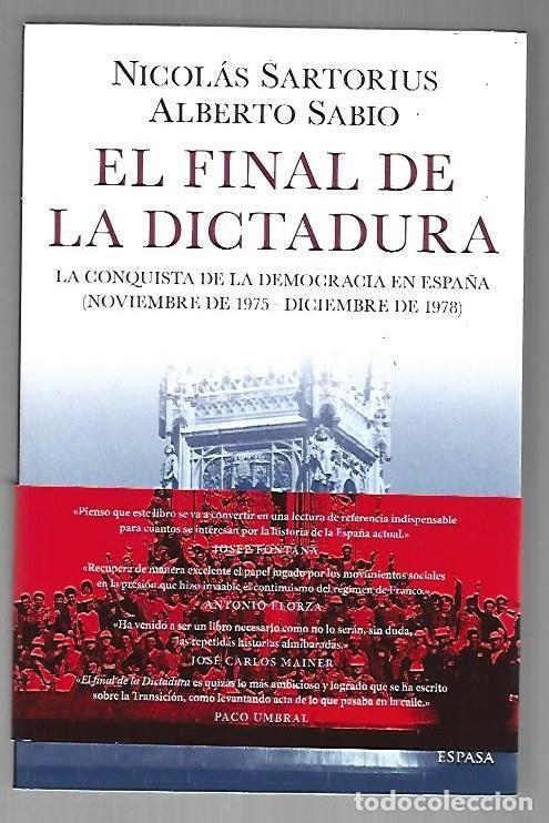 Libri di seconda mano: FINAL DE LA DICTADURA - EL. LA CONQUISTA DE LA DEMOCRACIA EN ESPA&Ntilde;A (NOVIEMBRE DE 1975-DICIEMBRE DE