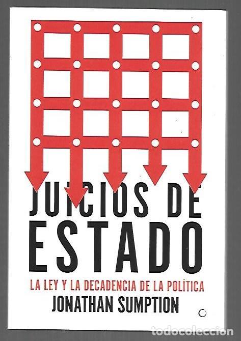Livres: JUICIOS DE ESTADO. LA LEY Y LA DECADENCIA DE LA POLITICA - SUMPTION, JONATHAN