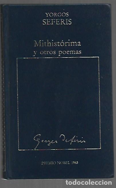 Libros: MITHISTORIMA Y OTROS POEMAS - SEFERIS, YORGOS - Foto 1