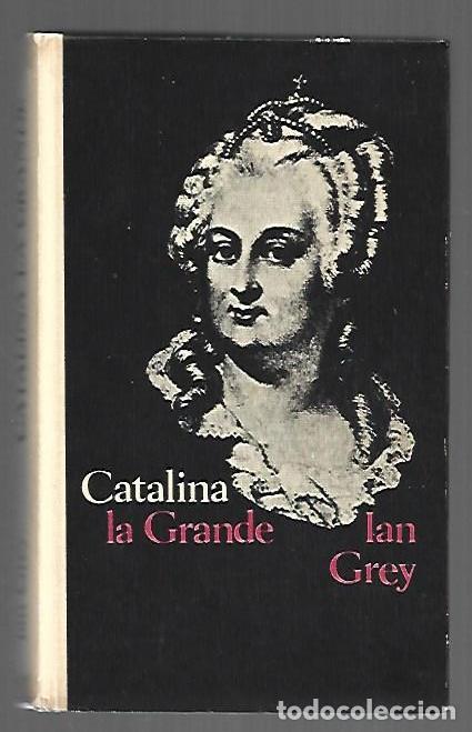 Libros: CATALINA LA GRANDE - GREY, IAN - Foto 1