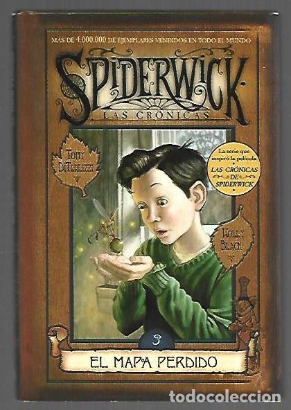 Livres: LAS CRONICAS DE SPIDERWICK 3: EL MAPA PERDIDO - DITERLIZZI, TONNY Y HOLLY BLACK