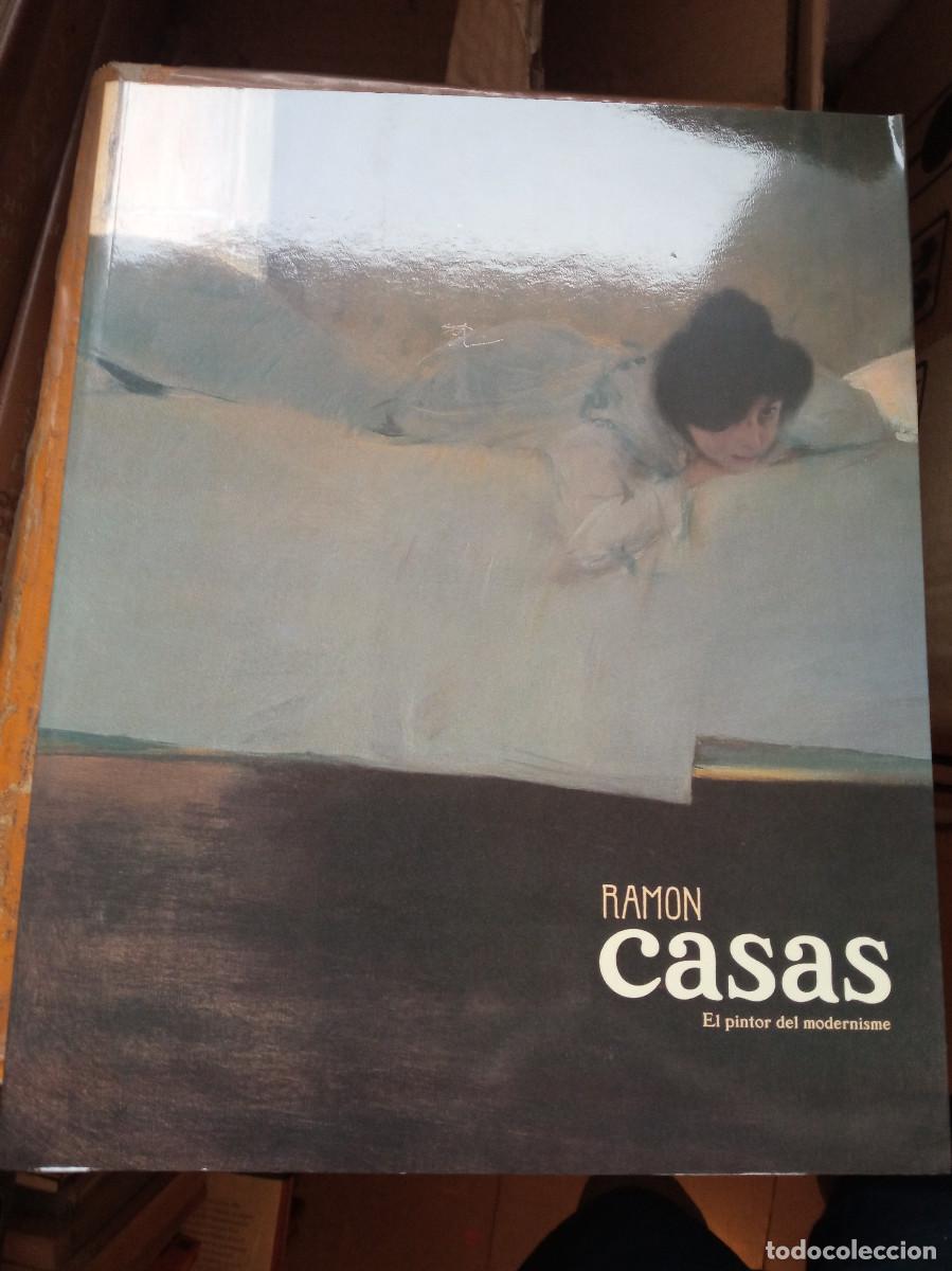 Libros: Museu Nacionald'Art de Catalunya - Ramon Casas : El pintor del modernisme
