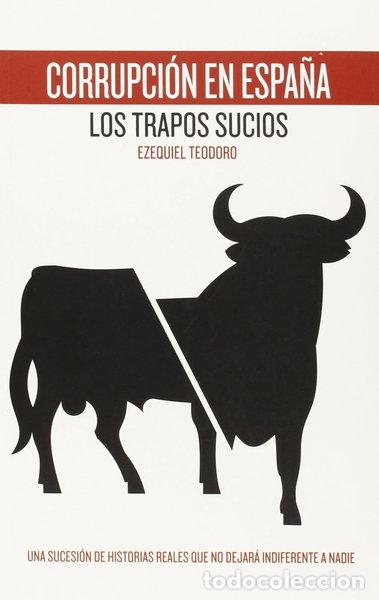 B&uuml;cher: Corrupci&oacute;n en Espa&ntilde;a: Los trapos sucios- 9788460665502