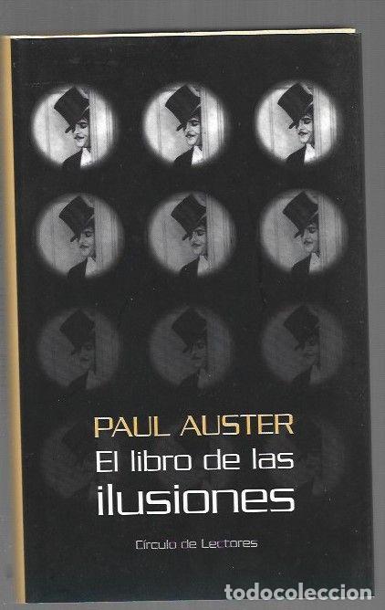 Libri di seconda mano: LIBRO DE LAS ILUSIONES - EL - AUSTER, PAUL