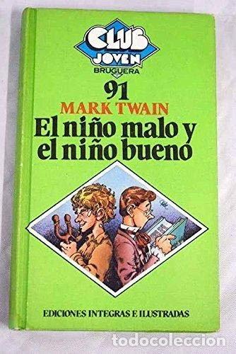 Libros: El ni&ntilde;o malo y el ni&ntilde;o bueno- 9788402090508
